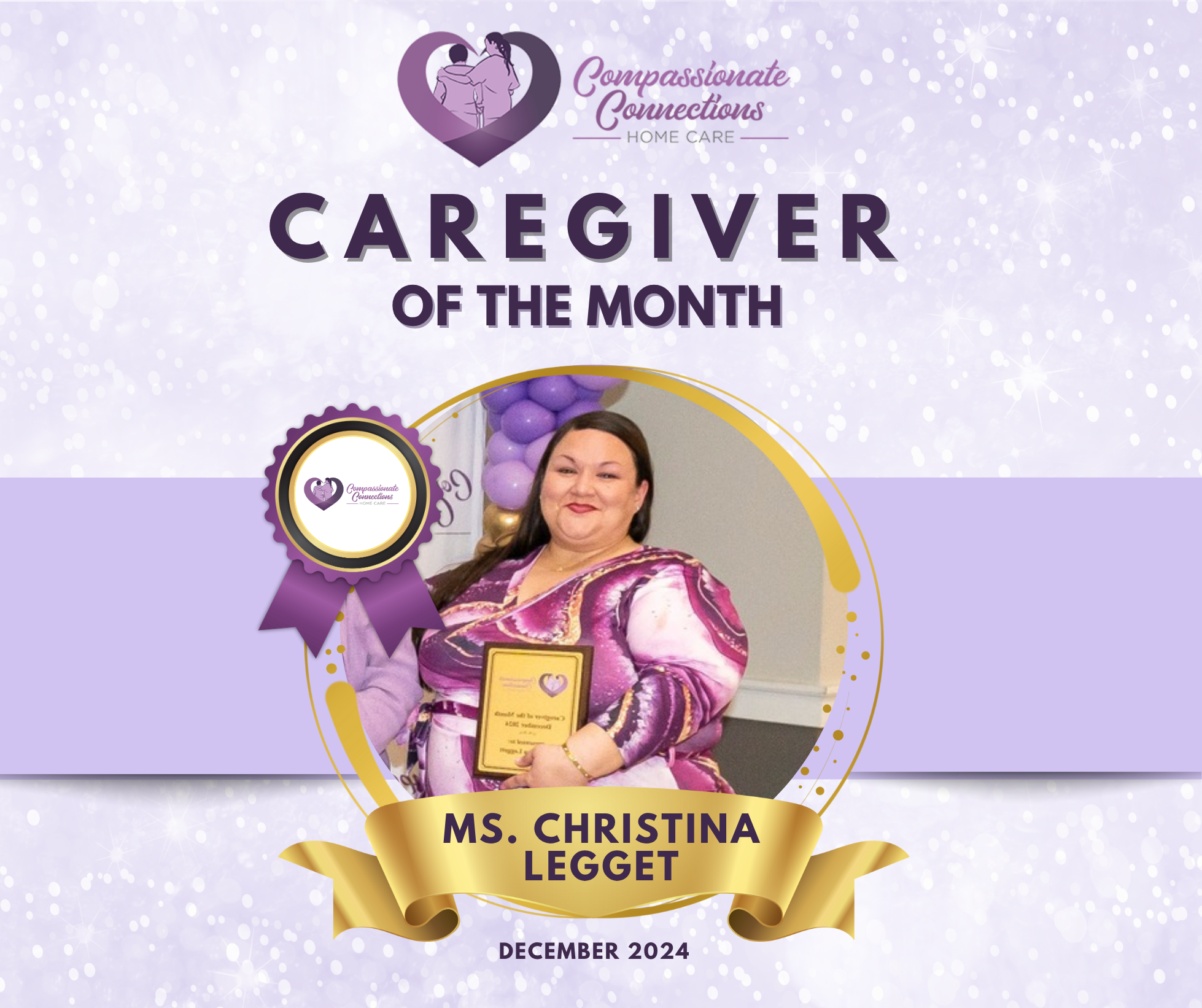 Caregiver of the Month Ms. Christina Legget – Compassionate Connections Home Care caregiver in Leesburg, Florida.