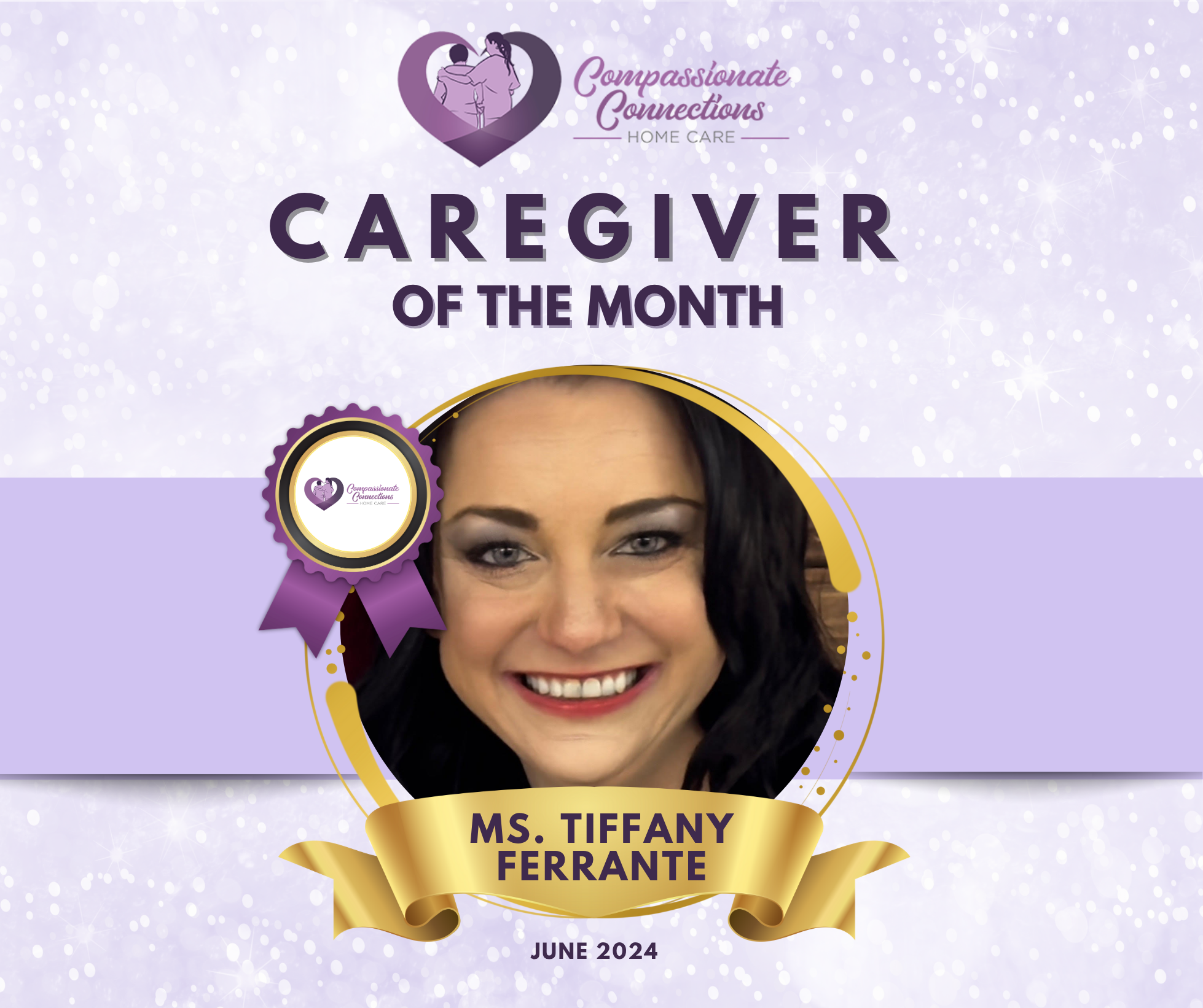 Caregiver of the Month Ms. Tiffany Ferrante – Compassionate Connections Home Care caregiver in Leesburg, Florida.